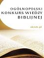 XIX Ogólnopolski Konkurs Wiedzy Biblijnej – Poczuj radość Ewangelii